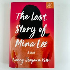 2/$8 The Last Story of Mina Lee book by Nancy Jooyoun Kim-Book of the Month (HC)